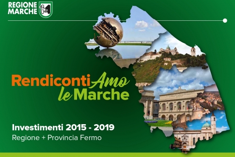 Rendicontiamo le Marche: Investimenti 2015-2019 Regione e Provincia di Fermo